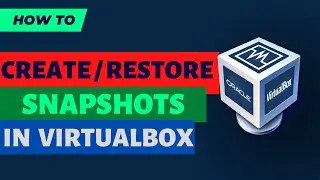 Step by Step Guide to Take Snapshot & Restore in VirtualBox Virtual Machine | Tech Support Whale