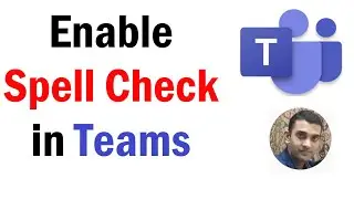 How to Enable Spell Check in Microsoft Teams | How To Turn off spell checking in Teams | #Teams