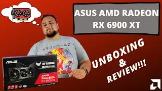 ASUS TUF Gaming AMD Radeon RX 6900 XT OC | Unboxing and Review!!!