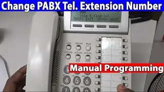 HOW TO: Change PABX Tel. Extension Number in Manual Programming on Panasonic TDA 100D/200/600 |