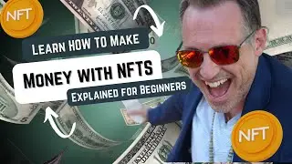 Learn How To Make Money From NFTs ( Explained By A Lawyer)