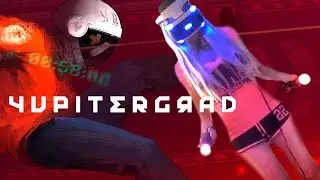 💜I try 💜 Yupitergrad VR (PS4 PSVR) Gameplay