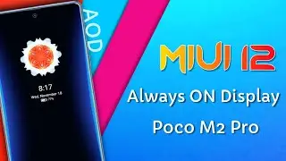 MIUI 12 | How to Enable Always on Display on Poco M2 Pro | Always on Display Poco M2 Pro | AOD