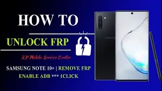 SAMSUNG NOTE 10+ [ N975N U7 ] REMOVE FRP 1CLICK WITH SAMFW FRP TOOL 2023