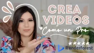 Cómo CREAR videos espectaculares con RENDERFOREST 💫