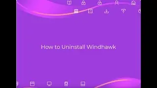 How to uninstall Windhawk from Windows completely