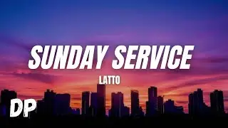 Latto - Sunday Service (Lyrics)