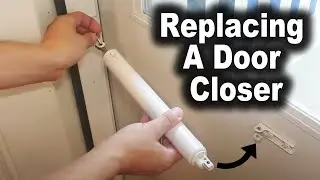 How to Replace Storm/Screen Door Closer | Piston | Actuator
