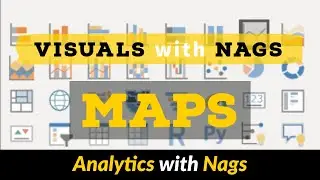 Basic Map & Filled Map in Power BI  - Visuals with Nags