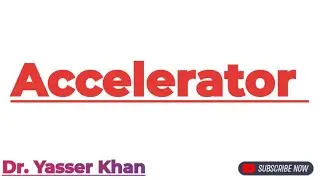 Accelerator | Meaning Of Accelerator | Acceleration Principle | Macroeconomics | Economics | CUET