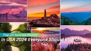 Top 20 Best Sunrise Points/Locations in USA 2024 Everyone Should Visit Once