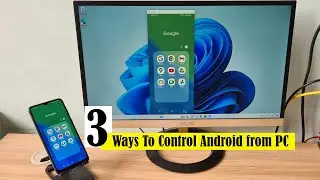 3 Simple Methods to Control Your Android Device from Your PC/Laptop