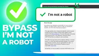 Bypass Google I'm Not A Robot reCaptcha For PC!