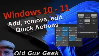 Windows 10 - Windows 11 Quick Actions - Part 1 - Configuration and Overview