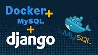 How to connect Django to MySQL in a Docker Container