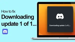 How To Fix Discord Downloading Update 1 of 1