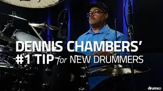 Dennis Chambers' #1 Tip For Young Drummers - Drum Lesson (Drumeo)
