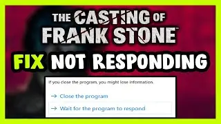 How to FIX The Casting of Frank Stone Not Responding