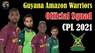 CPL 2021 | Guyana Amazon Warriors Official Team Squad CPL 2021 | GAW Full Players List CPL 2021