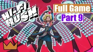 Hi-Fi Rush - Full Gameplay Walkthrough (Part 9)
