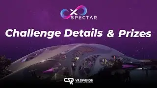 xSPECTAR & VR Division World Building Challenge