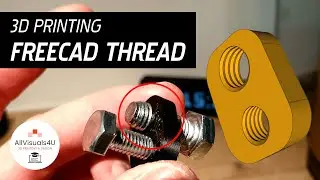 🔩 Testing 3D Printed FreeCAD Threads - 3D Printing Thread - FreeCAD 0.20 Holes