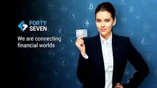 Forty Seven Bank ICO - Connecting Financial Worlds