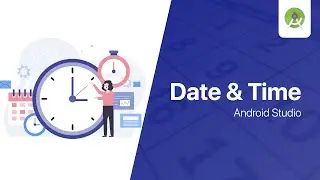 Format and Display Date and Time - Android Studio Tutorial