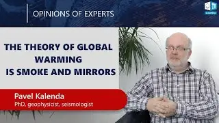 Climate change is not an anthropogenic factor. Scientist Pavel Kalenda