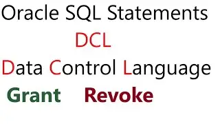 data control lnaguage (DCL) | sql statements | grant | revoke | oracle | sql |