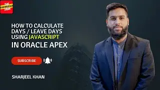How to Calculate Days / Leave Days using "JavaScript" in Oracle Apex