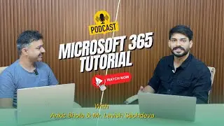 What is M365? | Microsoft 365 Tutorial with Expert Mr. Lavish Sachdeva | SSDN Technologies Podcast