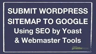 Submit Sitemap To Google Webmaster Tools Using SEO by Yoast