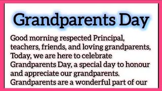 Grand Parents Day Speech in English 200 Words by Smile Please World