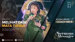 Melihat dari mata Tuhan - Coach Irene