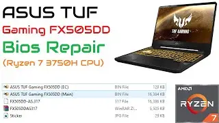 Fix Your Original Bios | ASUS TUF Gaming FX505DD Bios Repair (Ryzen 7 3750H CPU)