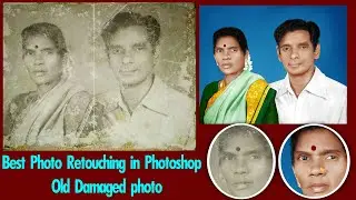 Best Photo Retouching Photoshop || Old Damaged photo