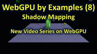 WebGPU by Examples (8): Shadow Mapping