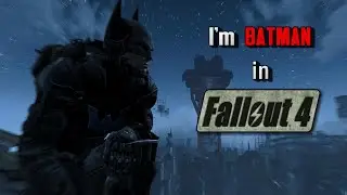 BATMAN in FALLOUT 4 - Mods and Build