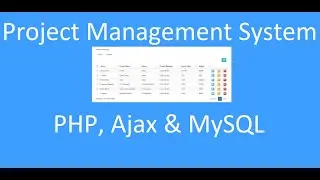 Project Management System with PHP and MySQL - PHP Project