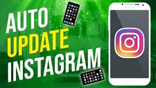 How To Auto Update Instagram (2022)