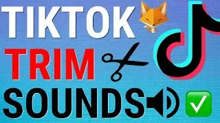 How To Trim Sounds On TikTok