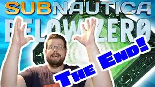 Subnautica Below Zero Gameplay 2021 - The Ending! Sad But We Fixed It