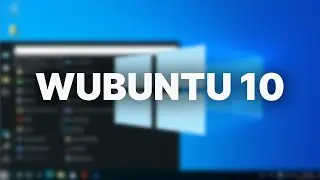 The Windows 10 Clone - Wubuntu 10 Cinnamon Edition