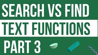 Learn SEARCH vs. FIND Text Functions in Excel (Part 3)