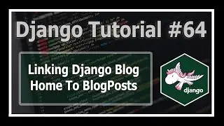 Linking Django Blog Posts To Blog Home | Python Django Tutorials In Hindi #64