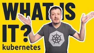 What Is Kubernetes (k8s)? Kubernetes Explained