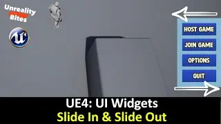 UE4: UI Widgets - Slide In and Slide Out Animation