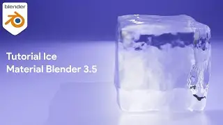 Tutorial Ice Material in Blender 3.5