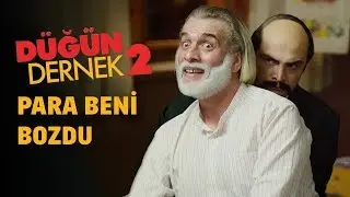 Düğün Dernek 2: Sünnet | Para Beni Bozdu